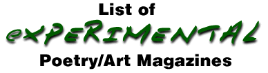 List of Experimental Poetry/Art Magazines