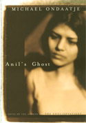 Anil's Ghost by Michael
Ondaatje